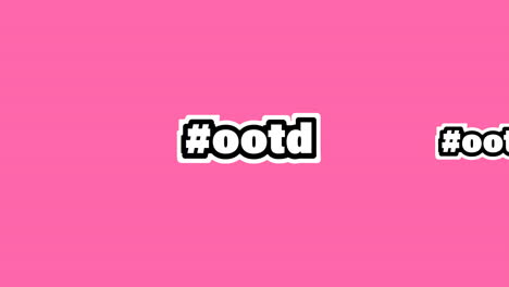 composition of text ootd with hashtag repeated on pink background