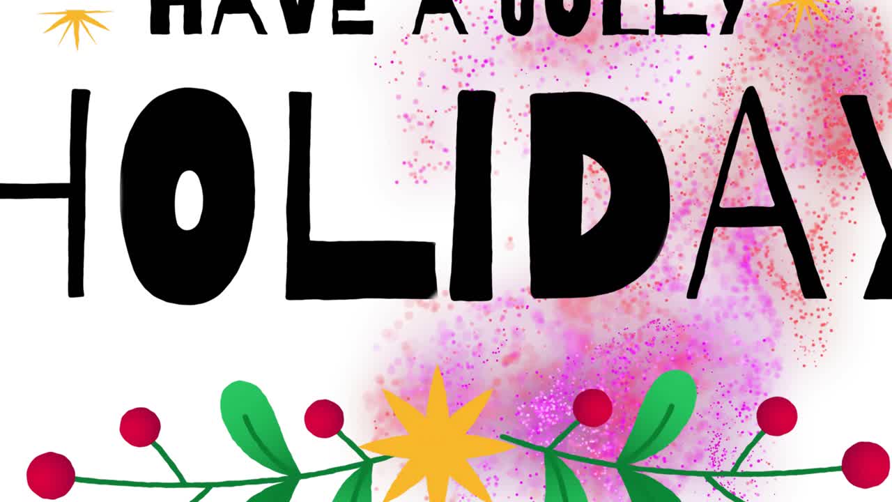 Canvas initiating HAVE fading, JOLLY sliding, stars popping, sprig swiping, dust swirling greeting