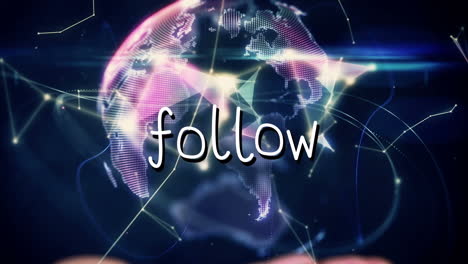 animation of follow text over globe