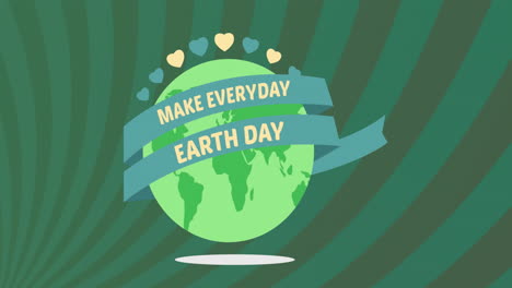 animation of globe with hearts and make every day earth day on green background