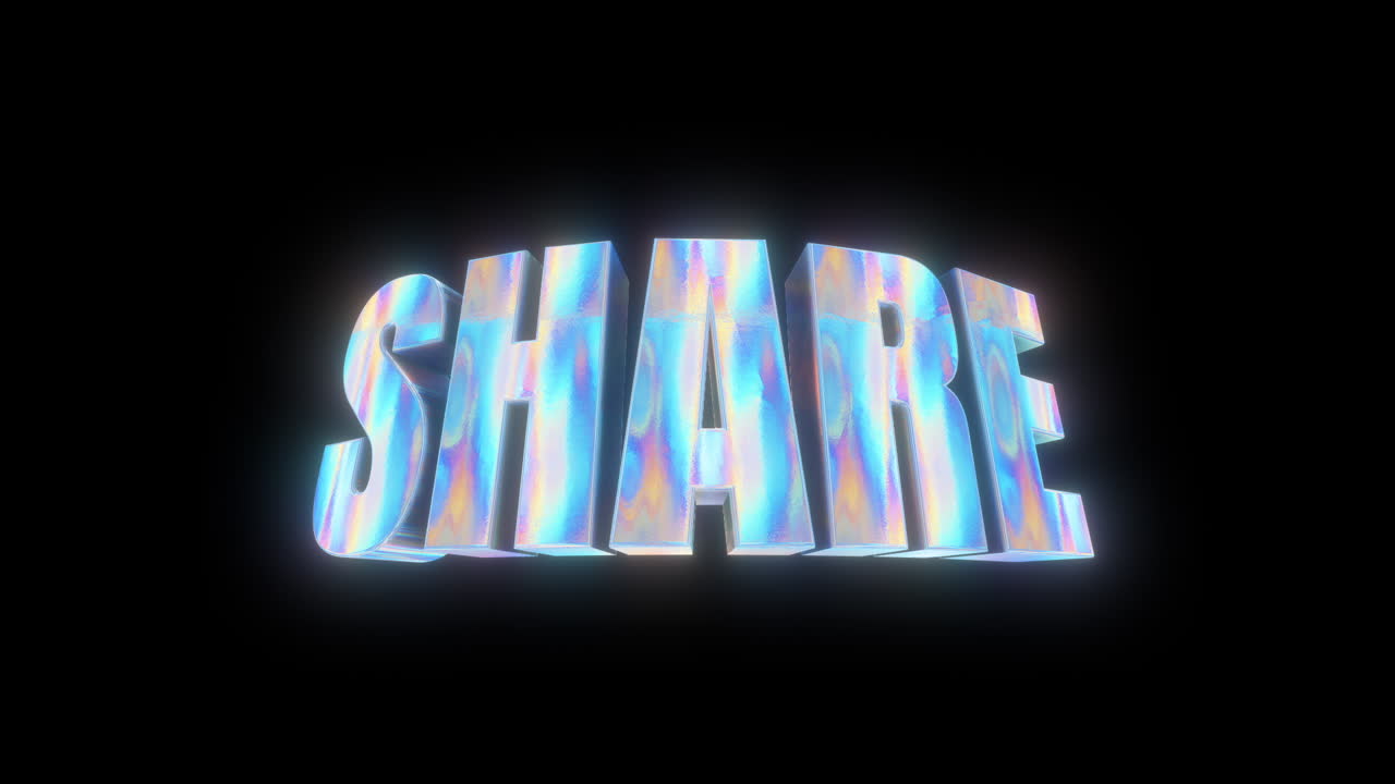 Holographic Iridescent Text SHARE Appearing on Black Background