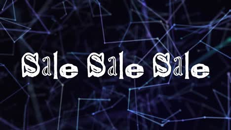 animation of sale text in white letters over connections on black background