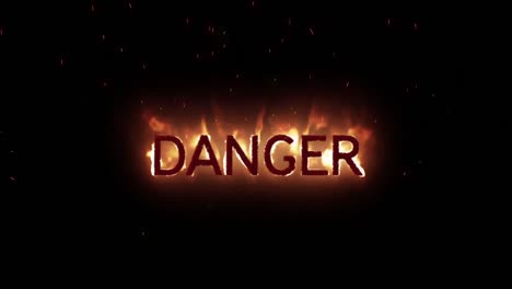 danger text appearing in fire