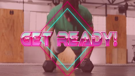 Animation-of-get-ready-text-over-neon-lines-and-caucasian-man-exercising-with-weights