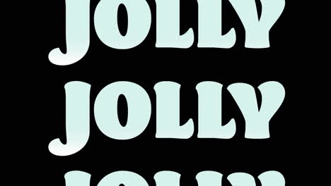 animation of jolly text in repetition at christmas on black background