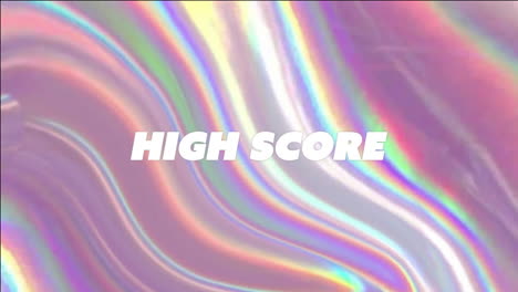 high score text animation over iridescent, colorful abstract background