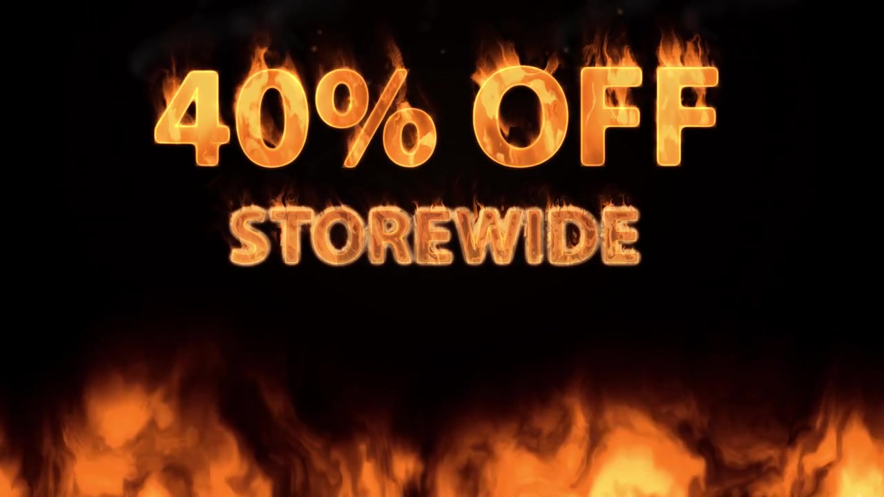 Burning text displays a forty percent discount above realistic ground flames against black background.
