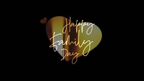 happy family day golden text with  heart shape loop animation with gold light effect. 4k 3d illustration isolated happy family day gold word using quicktime alpha channel prores 4444 effect element.