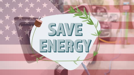 save energy text over flag of united states and charging electric car