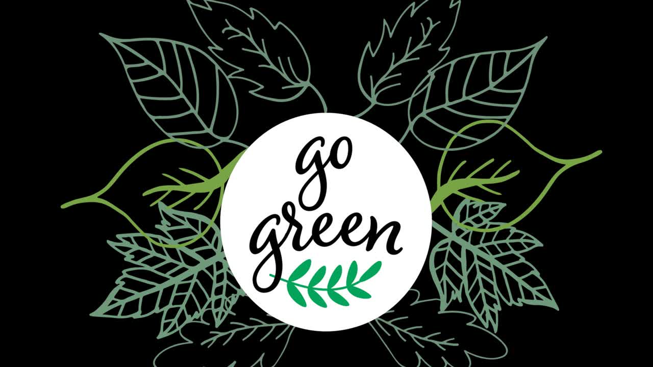 Animation of go green and leaves on black background
