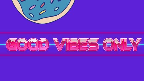 animation of good vibes only text in pink metallic letters over donuts on purple background