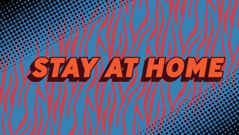 animation of text stay at home over blue and red background