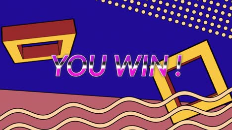 animation of you win text over colourful shapes on blue background