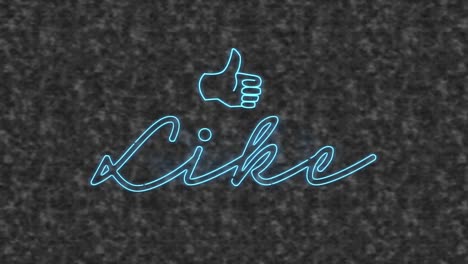 animation of blue neon text, like, and thumb up on grey textured background