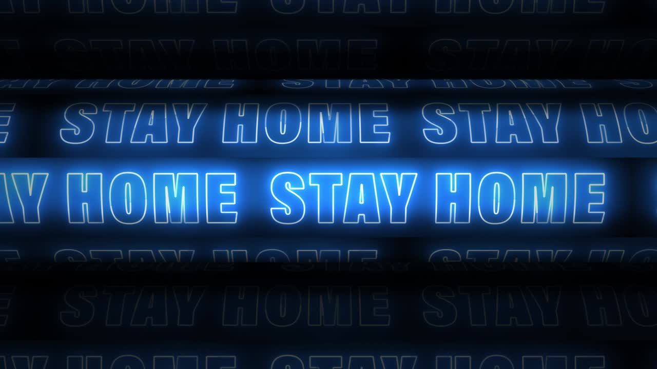 stay home 블루 네온 스크린 표지판 스크롤 텍스처 벽지 배경 4k 3d 렌더링 원활한 루프 stay home 동작 문구와 함께 코로나19 집에 머물러있는 사람들의 동기 부여