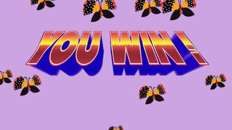 animation of you win in digital abstract space with butterflies
