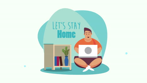 stay at home campaign with man working in laptop