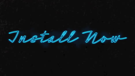 animation of install now text in blue neon font flickering on black background