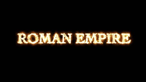 roman empire  written with fire animation