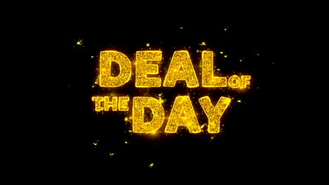 deal of the day text sparks particles on black background.