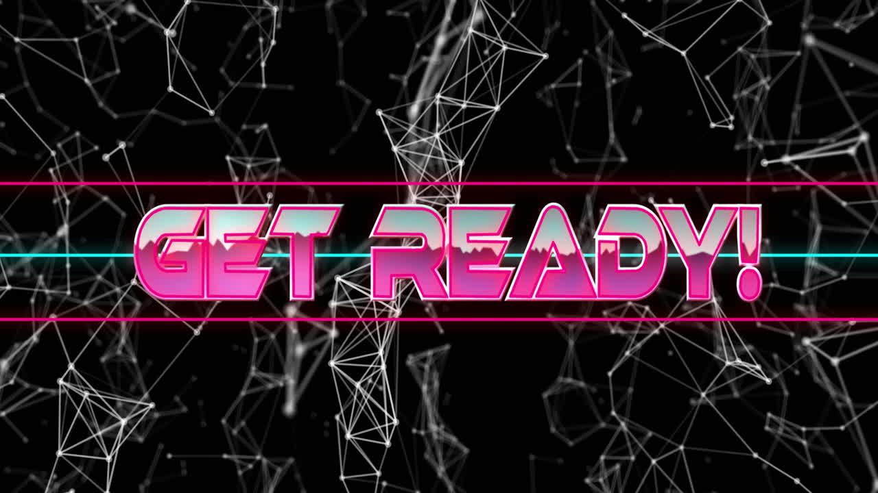 Neon gradient text GET READY! pulsing, floating in virtual space, showing white node network lines