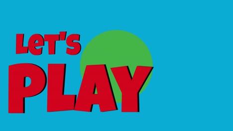 animation of lets play text over blue background