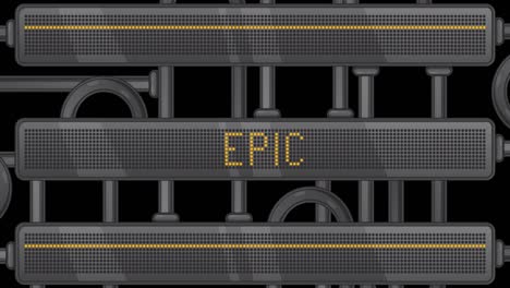 epic text on a digital led panel.