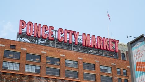 Close up of Atlanta&#039;s Ponce City Market sign
