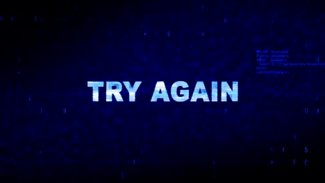 try again text digital noise twitch glitch distortion effect error animation.