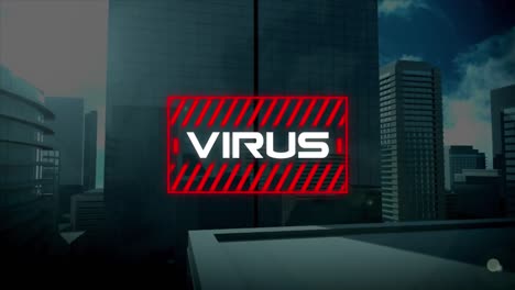 animation of virus text over cityscape