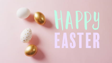 animation of happy easter text over white and gold eggs on pink background