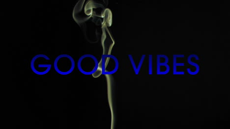 animación de buenos vibraciones texto sobre humo sobre fondo negro.