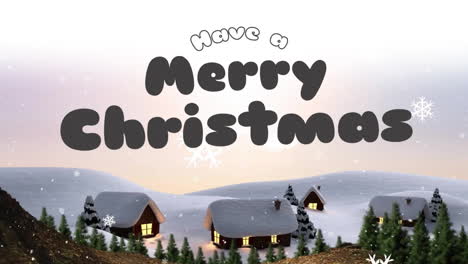 Animation-of-have-a-merry-christmas-text-and-snow-falling-over-winter-scenery