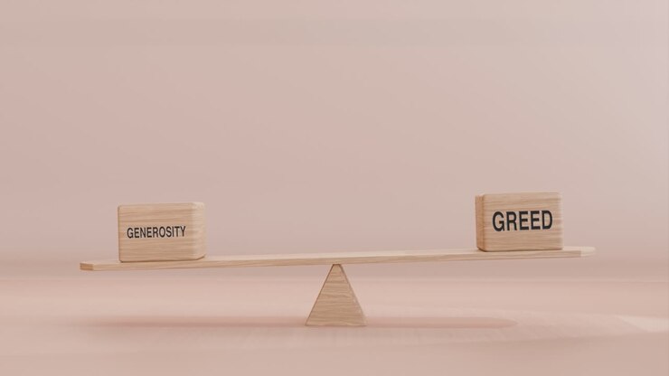 GENEROSITY AND GREED BALANCING ON SEESAW
