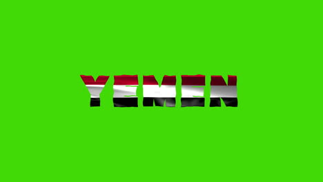 yemen country wiggle text animation lettering with her waving flag blend in as a texture - green screen background chroma key loopable video