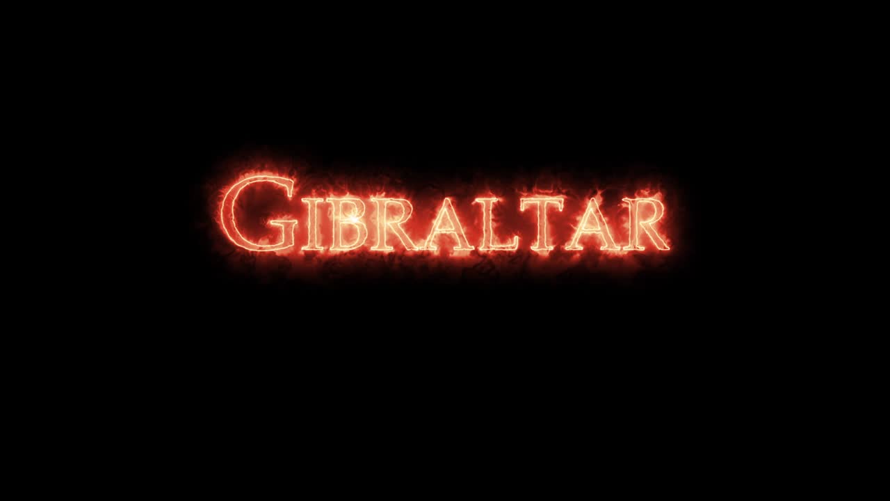 Gibraltar written with fire. Loop