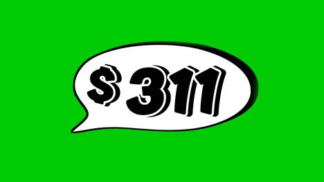 green screen animation of a "$311 " price in a speech bubble. perfect for sales, ads, or promo videos. easy to use and customize in your projects video element