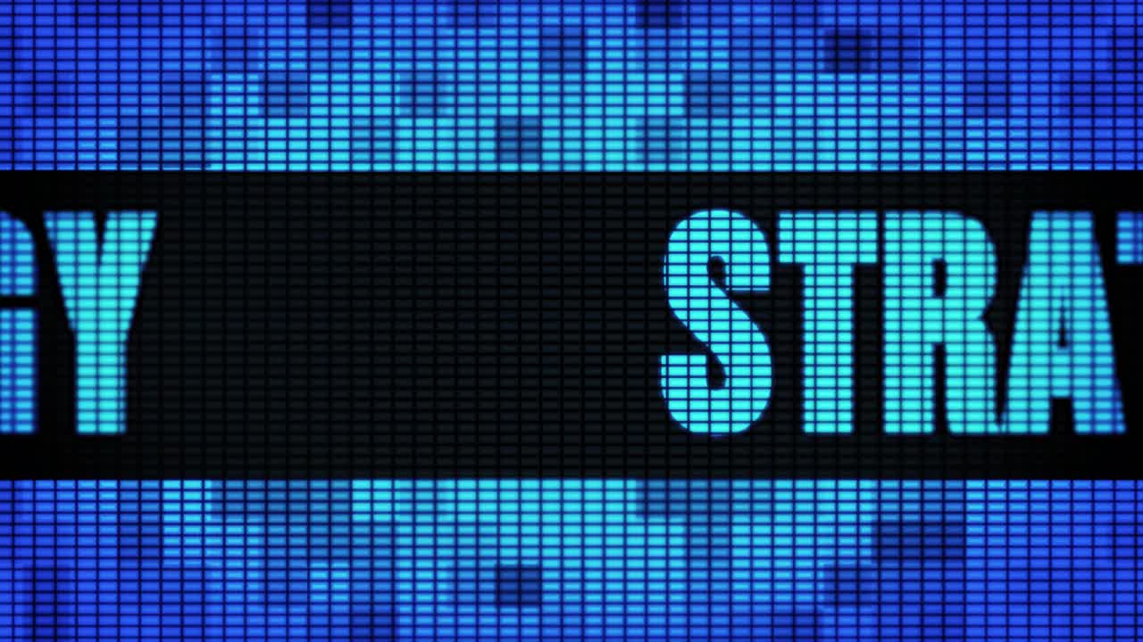 Strategy displayed on a blue LED screen