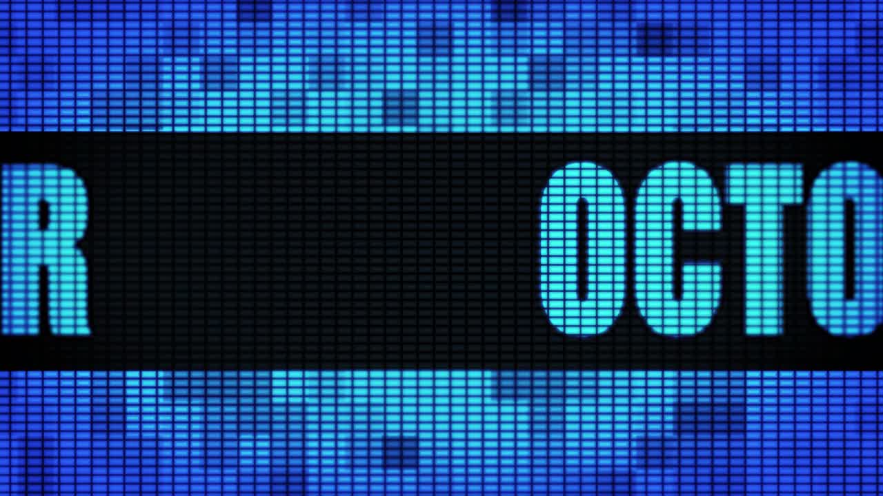 October displayed on a digital LED screen
