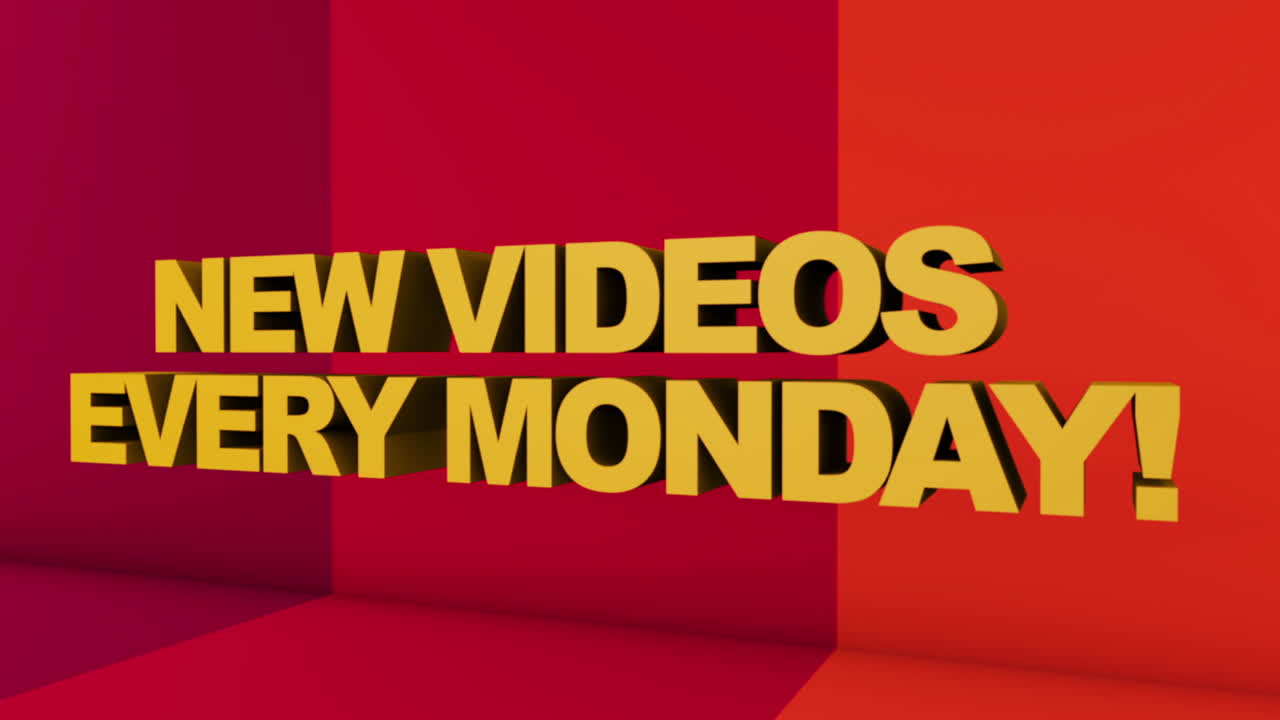 A full screen 3D rendered graphic using Cinema 4D of 3D text &amp;quot;NEW VIDEOS EVERY MONDAY