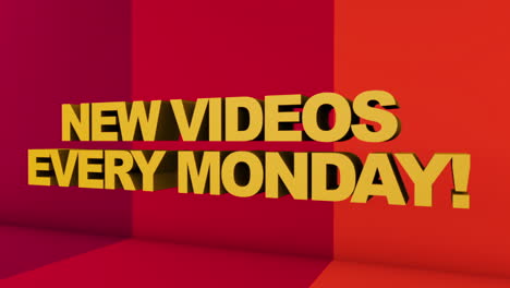 a full screen 3d rendered graphic using cinema 4d of 3d text &quot;new videos every monday