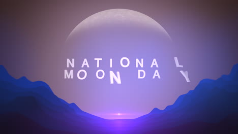 national moon day with moon and blue mountain in space