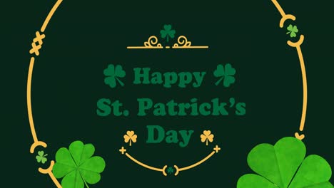 animation of happy st patrick's day text , clover leaves and yellow round frame on green background