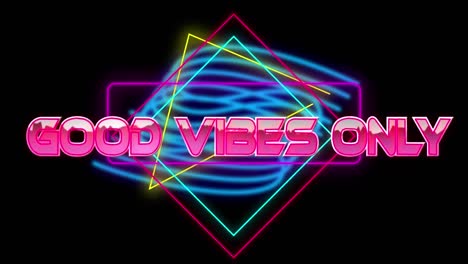 animation of good vibes only text in pink metallic, over neon lines on black