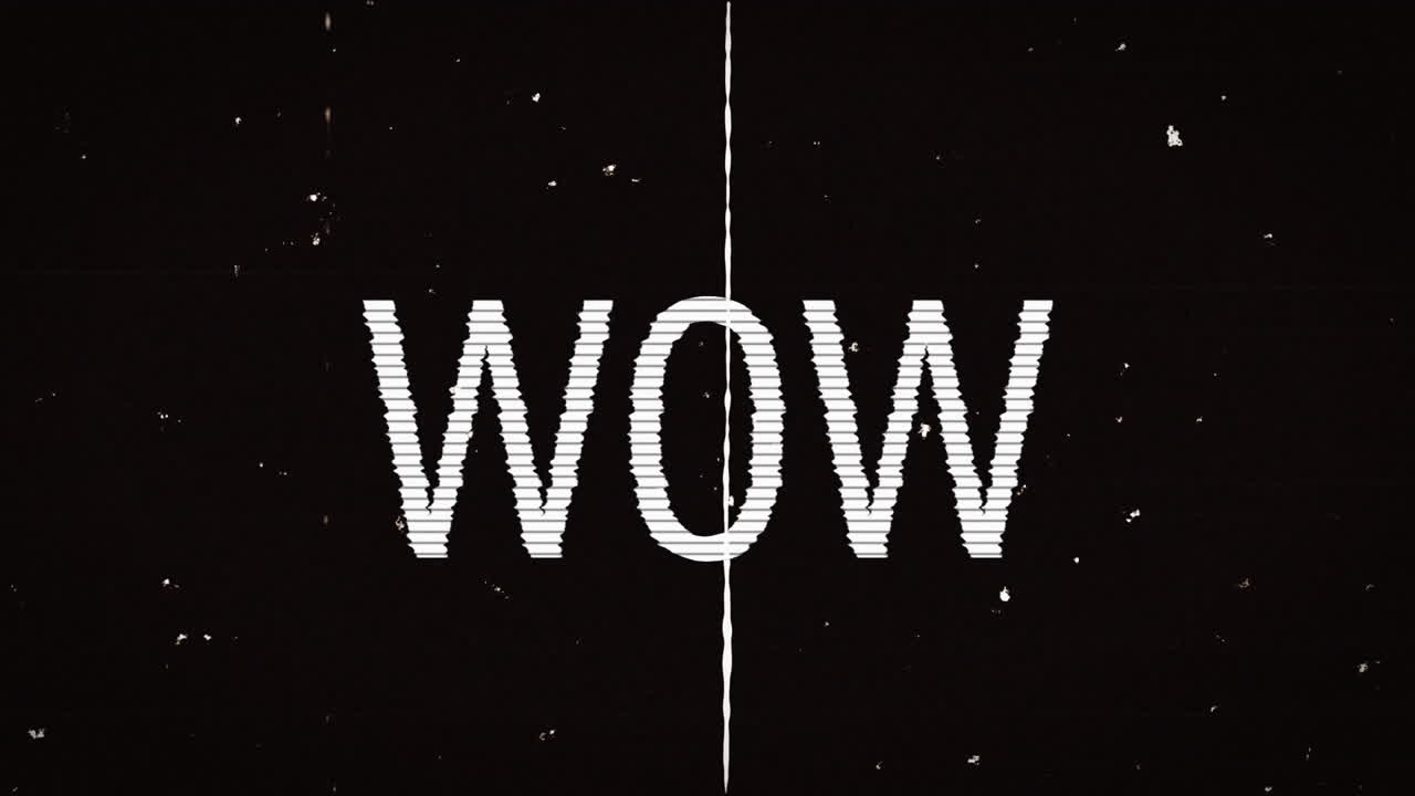 animación de texto wow en blanco sobre polvo blanco y arañazos en fondo negro.