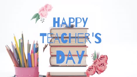 animation of happy teachers day text over flowers and school items