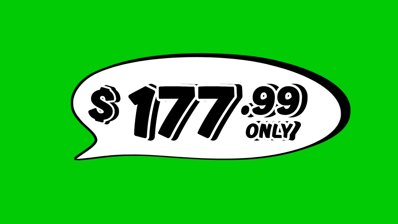 price tag $177.99 Dollars in speech bubble animation motion graphics on green screen background. Perfect for ads, e-commerce, retail, discounts, and promotion business concept video element