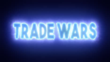 the text trade wars, surrounded by an energetic cloud of electricity