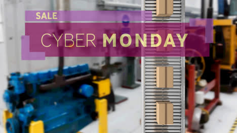 Animation-of-cyber-monday-text-over-cardboard-boxes-on-conveyor-belt-in-warehouse