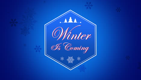 Winter-Is-Coming-in-frame-with-fall-snowflakes-on-blue-gradient